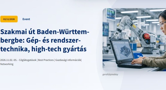 Szakmai út Baden-Württembergbe: Gép- és rendszertechnika, hightech gyártás