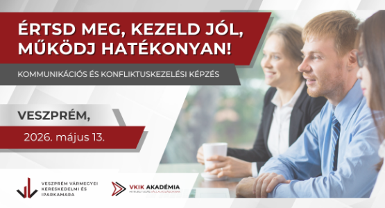 Értsd meg, kezeld jól, működj hatékonyan! Kommunikációs és konfliktuskezelési képzés