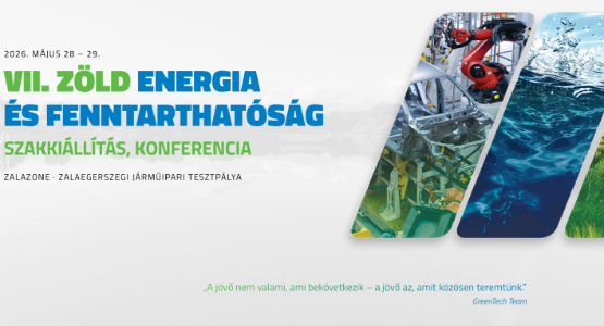 VII. GREENTECH Zöld Energia és Fenntarthatóság Szakkiállítás, Konferencia