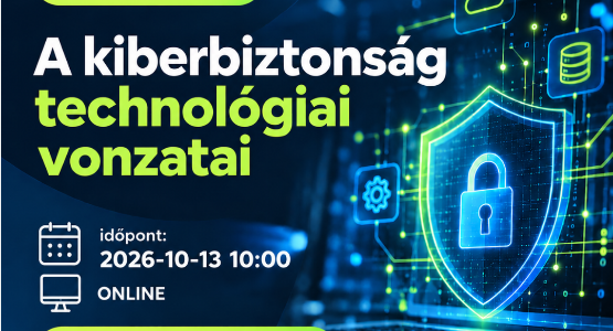 NIS2 - A kiberbiztonság technológiai vonzatai