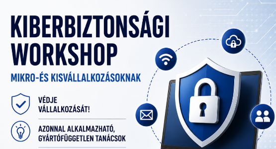 NIS2 - Kiberbiztonsági workshop mikro- és kisvállalkozásoknak I.