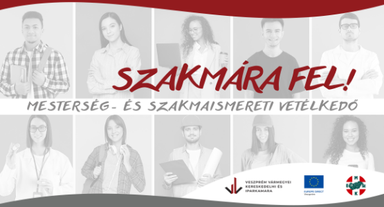 Szakmára fel! szakmaismereti vetélkedő 2026.