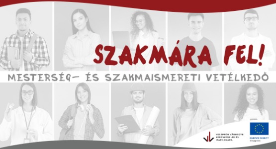 Szakmára fel! szakmaismereti vetélkedő