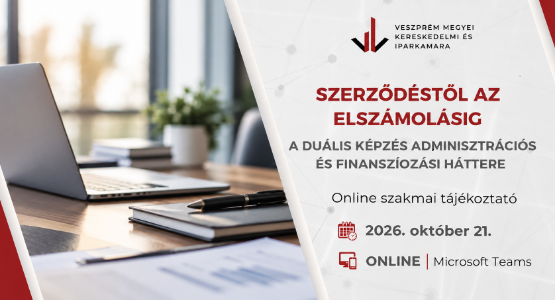 Szerződéstől az elszámolásig - a duális képzés adminisztrációs és finanszírozási háttere - ONLINE tájékoztató 2026