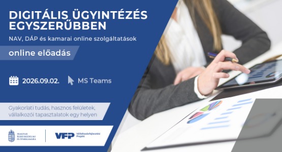 Digitális ügyintézés egyszerűbben – NAV, DÁP és kamarai online szolgáltatások