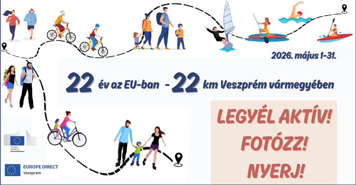 22 év az EU-ban - 22 km Veszprém vármegyében - nyereményjáték