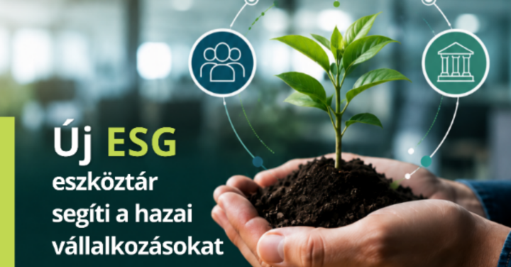 Új ESG eszköztár segíti a hazai vállalkozások felkészülését