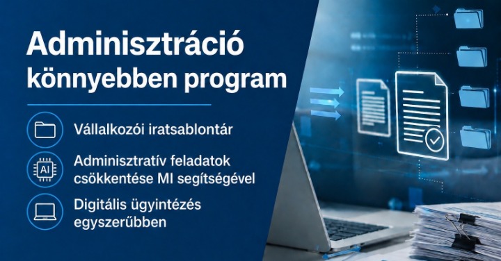 Országos kamarai program indult a vállalkozások adminisztrációs terheinek csökkentésére