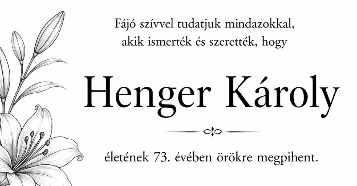GYÁSZHÍR: Elhunyt Henger Károly, kamaránk korábbi elnöke