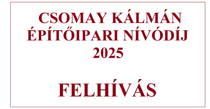 Csomay Kálmán Építőipari Nívódíj - felhívás