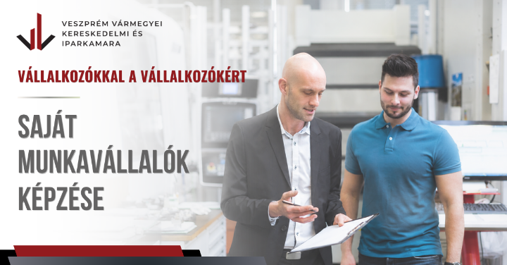 Lehetőség, felelősség, a Veszprém Vármegyei Kereskedelmi és Iparkamara segítsége